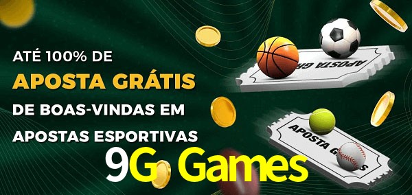 9G Games Ate 100% de Aposta Gratis